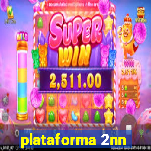 plataforma 2nn